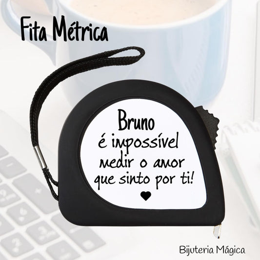 Fita Métrica Personalizada – “É impossível medir o amor”