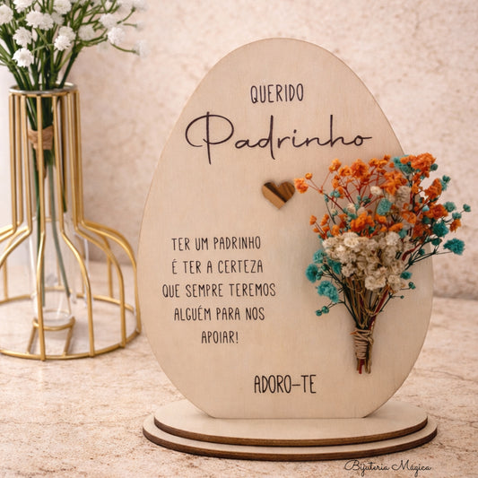 Placa Decorativa “Querido Padrinho” com Flores Naturais