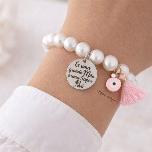 Pulseira Pérolas Super Mãe e Avó
